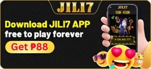 Download JILI7 APP and get ₱88