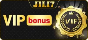 JILI 7 VIP bonus